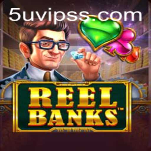 Exploring the Thrilling World of ReelBanks: A Dive into 5U.VIP's Exciting Gaming Experience